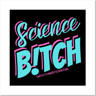 Science B!tch Posters and Art